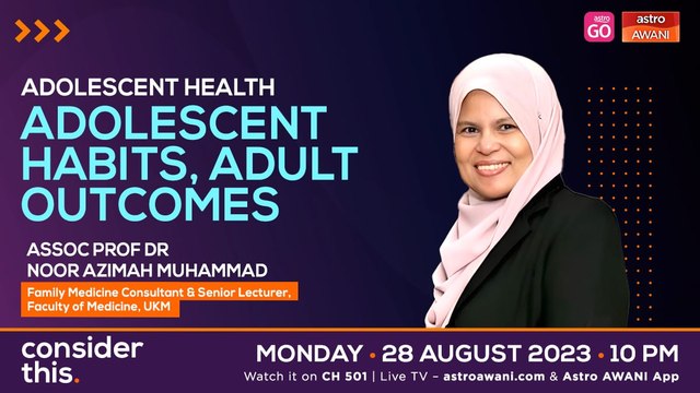 Consider This: Adolescent Health - Adolescent Habits, Adult Outcomes