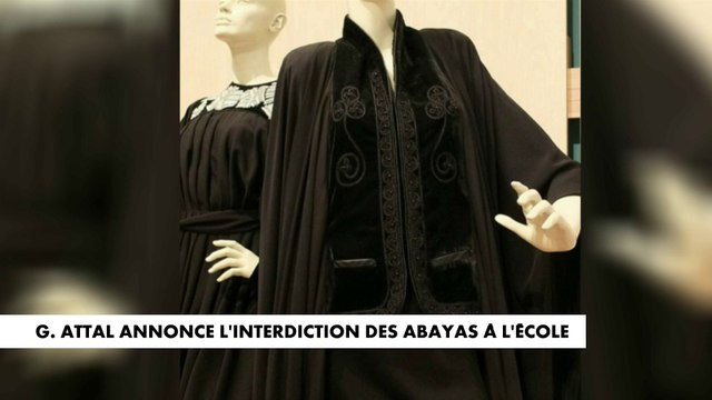 Gabriel Attal annonce l'interdiction des abayas à l'école