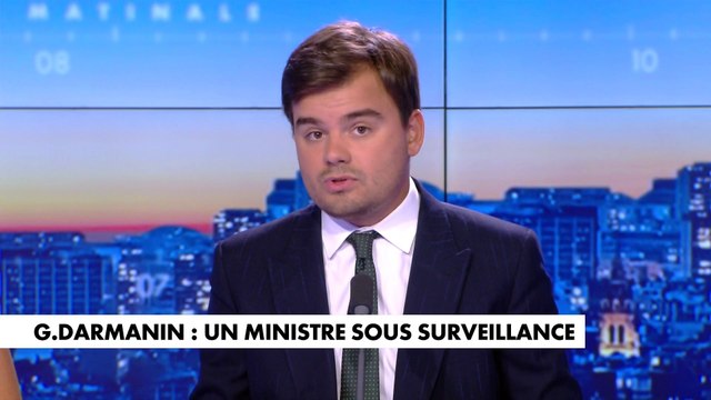 L'édito de Gauthier Le Bret : «G.Darmanin : un ministre sous surveillance»