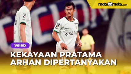 Pakai Jam Tangan Tembus Rp141 Juta, Kekayaan Pratama Arhan Malah Dipertanyakan: Gak Kaya Tapi ...