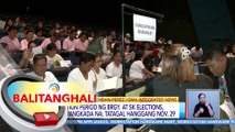 Election period ng Brgy. at SK Elections, umarangkada na; tatagal hanggang Nov. 29 | BT