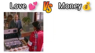 Love VS Money