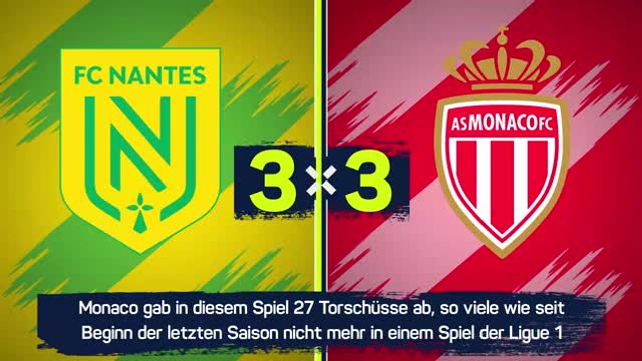 Highlights: Spektakel zwischen Nantes und Monaco