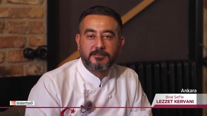 Biral Şef’le Lezzet Kervanı - 27 Ağustos 2023
