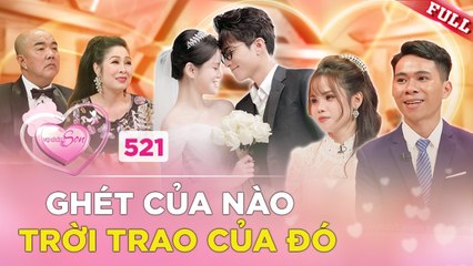 Vợ Chồng Son 521  Tizi  Đích Lép và chuyện tình 10 năm ghét của nào trời trao của đó