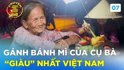 y2mate.com - Chuyện 25H 7 Gánh bánh mì GIÀU NHẤT Việt Nam của CỤ BÀ U90_1080p