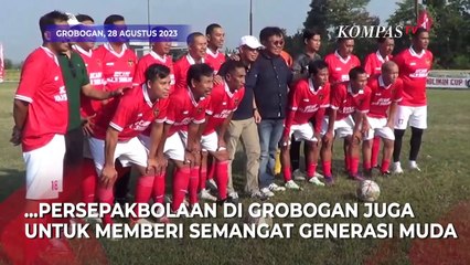 Eks Pemain Timnas 90-an dan 2000-an Turun Tanding Lawan Tim Lokal di Grobogan