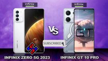 Infinix Zero 5G 2023 vs Infinix GT 10 Pro
