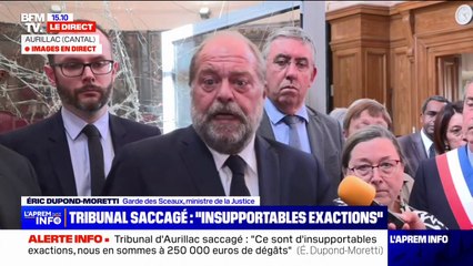 Éric Dupond-Moretti: "Aucune cause ne justifie que des crétins décérébrés" dégradent le tribunal d'Aurillac