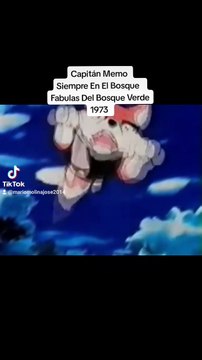 Capitán Memo- Siempre En El Bosque- Las Fabulas Del Bosque Verde- Año 1973