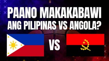 Paano makakabawi ang Pilipinas vs Angola? | ABS-CBN Sports