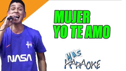 MC CACO - MUJER YO TE AMO - Mc Caco (karaoke)