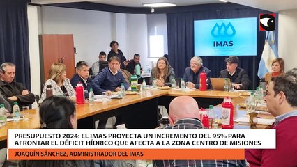 Presupuesto 2024: El IMAS proyecta un incremento del 95% para afrontar el déficit hídrico que afecta a la zona centro de Misiones