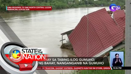 Ilang bahay sa tabing-ilog gumuho; 11 pang bahay, nanganganib na gumuho | SONA