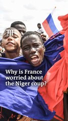 Why is France so concerned about the Niger coup?