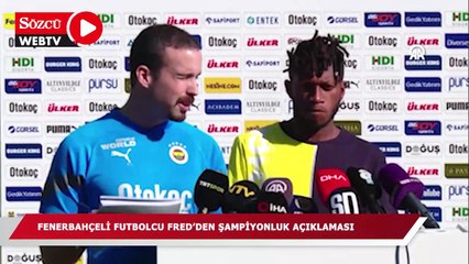Fenerbahçeli futbolcu Fred'den şampiyonluk açıklaması