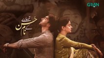 Tumharey Husn Kay Naam  Episode 08  Saba Qamar  Imran Abbas  Green TV Entertainment