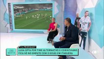 Denilson Show: Corinthians está sentindo falta do Roger Guedes
