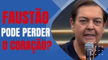 FAUSTÃO PODE PERDER o CORAÇÃO NOVO? Entenda os riscos do TRANSPLANTE do APRESENTADOR