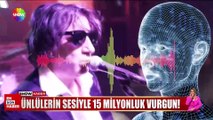 Ünlülerin sesiyle 15 milyonluk vurgun