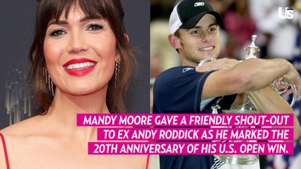 Mandy Moore Praises Ex Andy Roddick 20 Years After His U.S. Open Win