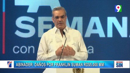 Abinader: daños por Franklin sobrepasan los RD$5,000 millones| Emisión Estelar SIN con Alicia Ortega