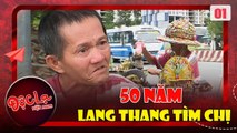 Độc Lạ Việt Nam #1 _ Vua KHÔNG NHÀ gần 50 năm LANG THANG tìm CHỊ GÁI MẤT TÍCH
