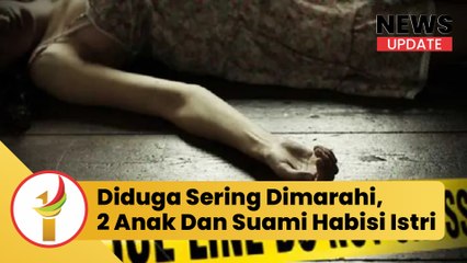 Diduga Sering Dimarahi, 2 Anak Dan Suami Habisi Nyawa Kartini Di Dumai