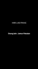 Panas = Langit Cerah = Awan bagus². .