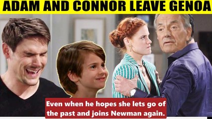 Young And The Restless Spoilers Adam gets angry and leaves Genoa with Connor - S