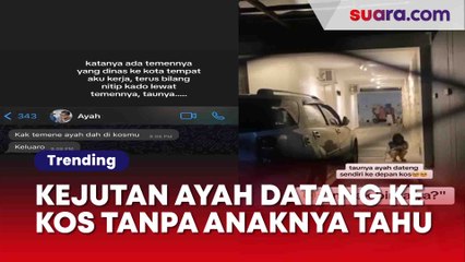 Bikin Haru! Momen Seorang Ayah Datang ke Kos Anaknya untuk Rayakan Ulang Tahun