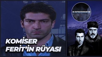 Komiser Ferit'in Rüyası! | Alacakaranlık 5. Bölüm