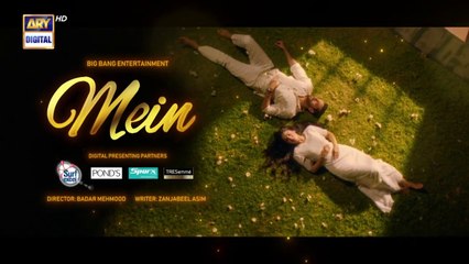 Mein Ep 4 - Wahaj Ali - Ayeza Khan - Dramatic Affairs