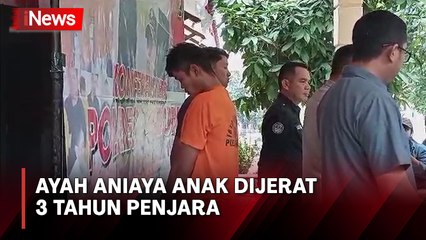 Ayah Aniaya Anak dan Sebar Video Dijerat Hukuman 3 Tahun Bui di Sukabumi