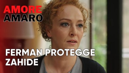 Ferman protegge Zahide | Amore Amaro - Episodio 11