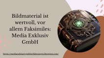 Faksimiles sind wertvolle Bilder für die Media Exklusiv GmbH