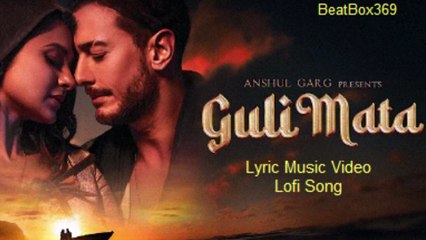 Relaxing Guli Mata Lofi Song 🎶 | Soothing Music & Lyrics Video