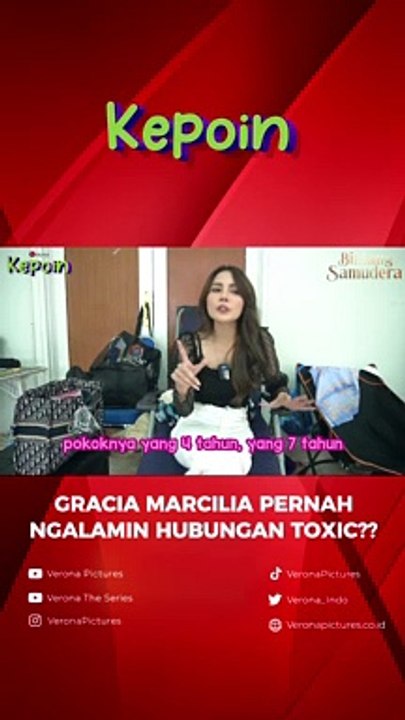 KISAH HUBUNGAN TOXIC GRACIA MARCILIA