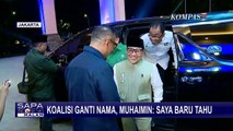 Mengaku Tak Tahu soal Perubahan Nama KKIR Jadi Koalisi Indonesia Maju, Ini Kata Cak Imin!