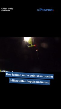 Une femme enceinte de sept mois hélitreuillée depuis un bateau de la Corsica Ferries