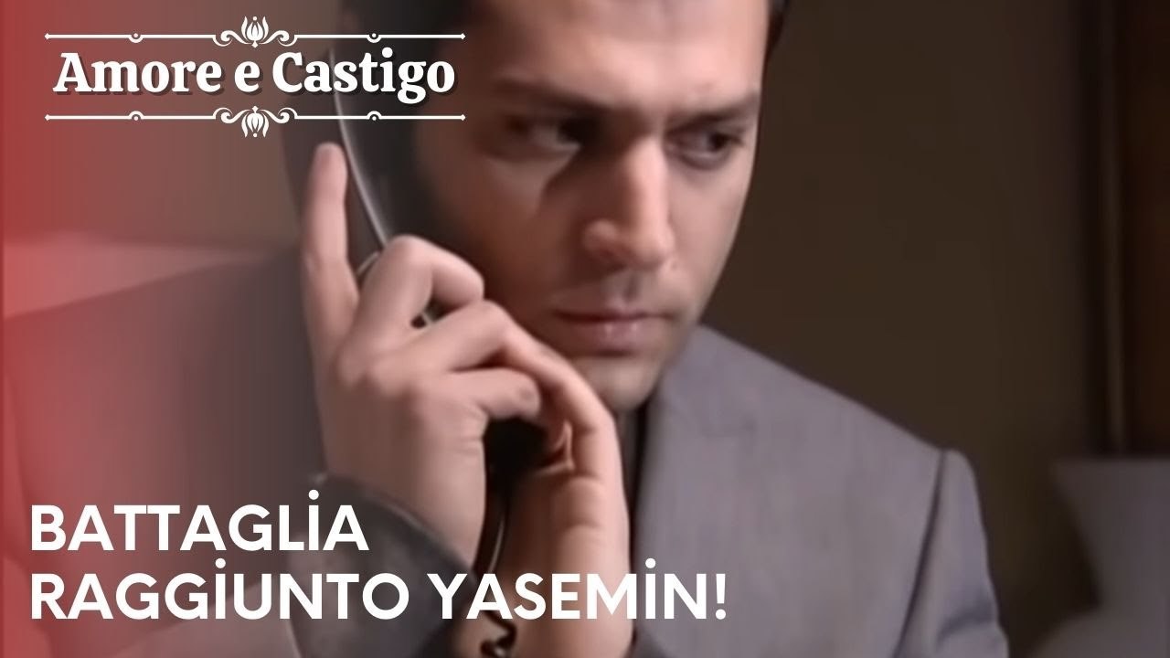 Battaglia Raggiunto Yasemin! | Amore e Castigo - Episodio 4