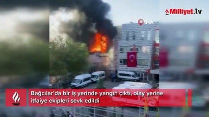 Bağcılar'da iş yerinde yangın