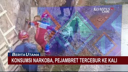 Konsumsi Narkoba Jenis Sabu, Penjambret Tercebur ke Kali Ciliwung saat Berusaha Kabur!