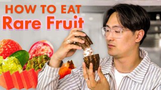 How a Fruit Expert Picks & Eats Rare Fruit
