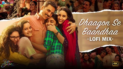 Dhaagon Se Baandhaa Lofi Mix | Raksha Bandhan | Akshay Kumar | Arijit Singh, Shreya G, Himesh | L3AD | 4k uhd video 2023