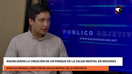 Anunciaron la creación de un Parque de la Salud Mental en Misiones