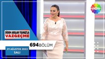 Didem Arslan Yılmaz'la Vazgeçme 694. Bölüm | 29 Ağustos 2023