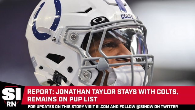Colts RB Jonathan Taylor Won't Be Traded Before Start of Regular Season