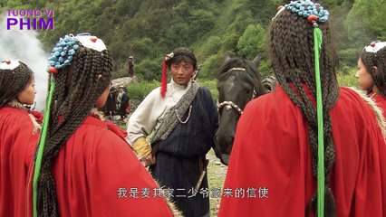 BỤI TRẦN LẮNG ĐỌNG-Tập 15 (BÁ CHỦ TÂY TẠNG-2003)(Thuyết Minh) 1080p-Bản Đẹp -Lý kiệt, Phạm Băng Băng