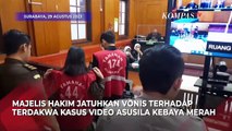 Terdakwa Kasus Video Mesum Kebaya Merah Divonis 1,2 dan 1 Tahun Penjara